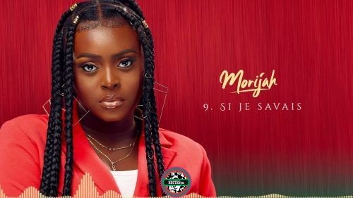 Morijah Si Je Savais French Mp3 Song Download + Lyrics