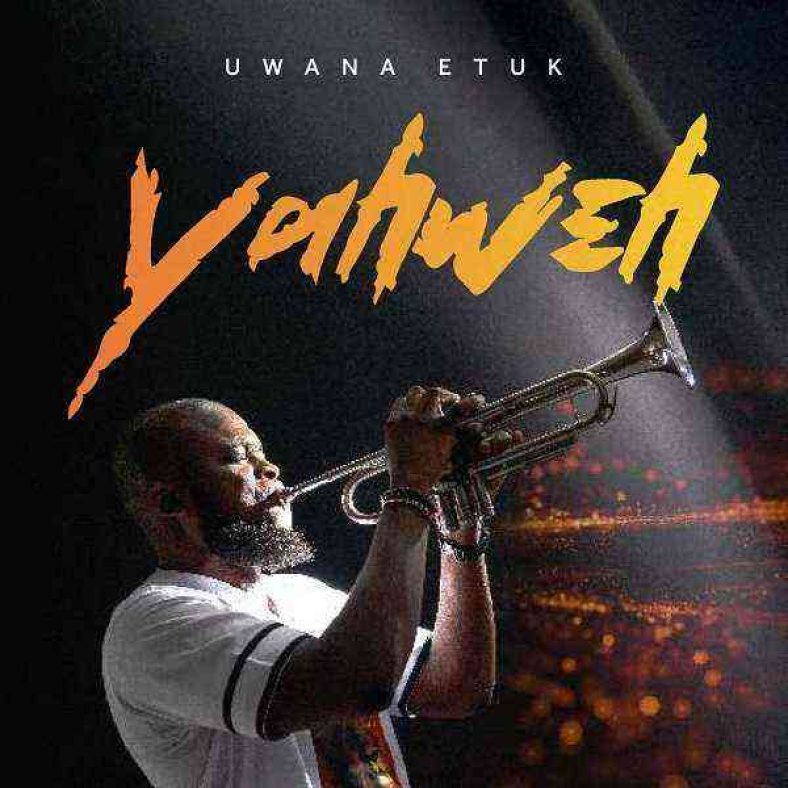 Album = Yahweh – Uwana Etuk
